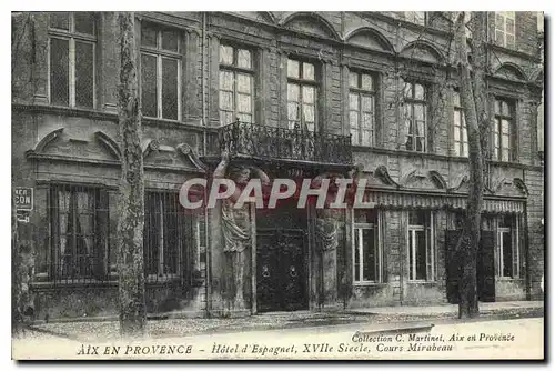 Cartes postales Aix en Provence Hotel d'Espagnet XVII siecle Cours Mirabeau