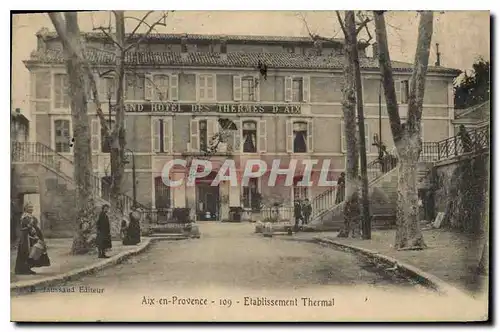 Cartes postales Aix en Provence Etablissement Thermal