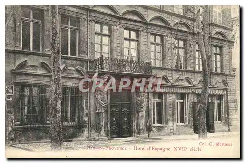 Cartes postales Aix en Provence Hotel d'Espagnet XVII siecle