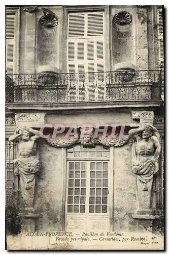 Ansichtskarte AK Aix en Provence Pavillon de Vendome Facade principale Cariatides par Rambot