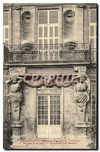 Cartes postales Aix en Provence Pavillon de Vendome Facade Principale Cariatides par Rambot