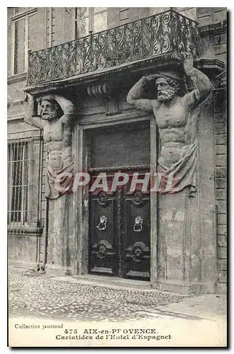 Cartes postales Aix en Provence Cariatides de l'Hotel d'Espagnet