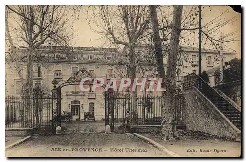 Cartes postales Aix en Provence Hotel Thermal