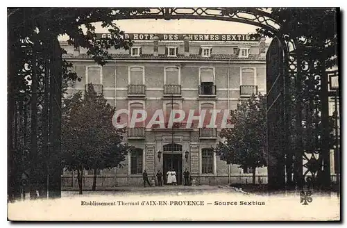 Cartes postales Establissement Thermal d'Aix en Provence Source Sextius