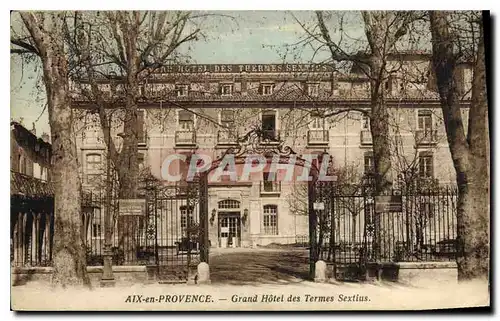 Cartes postales Aix en Provence Grand Hotel des Thermes Sextius