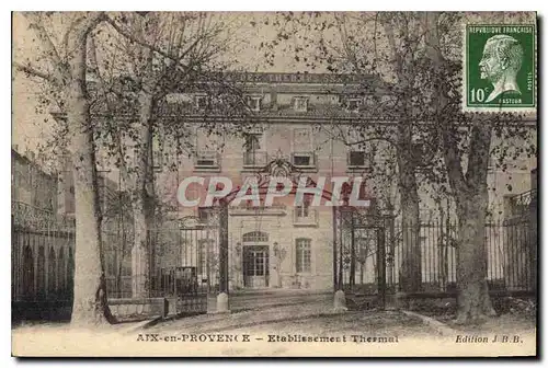 Cartes postales Aix en Provence Establissement Thermal