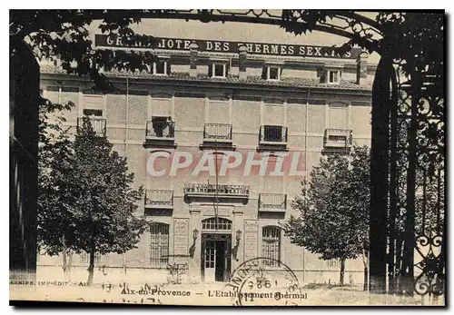 Cartes postales Aix en Provence L'Establissement Thermal