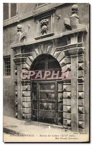 Cartes postales Aix en Provence Maison des Galices Rue Grand Seminaire