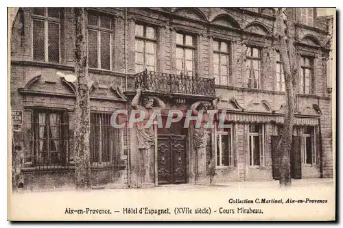 Cartes postales Aix en Provence Hotel d'Espagnet Cours Mirabeau