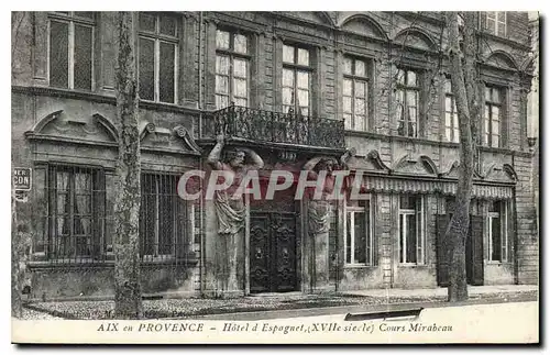 Cartes postales Aix en Provence Hotel d'Espagnet Cours Mirabeau