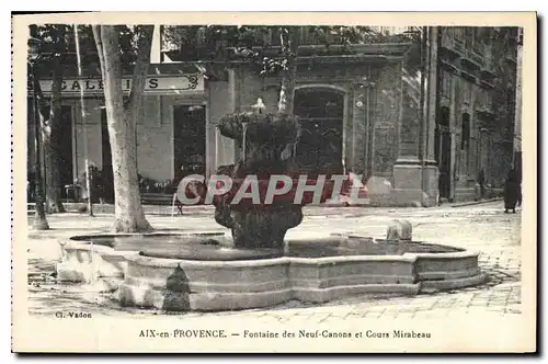 Ansichtskarte AK Aix en Provence Fontaine des Neuf Canons et Cours Mirabeau