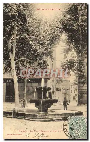 Ansichtskarte AK Aix en Provence Fontaine des Neuf Canons et Rue de