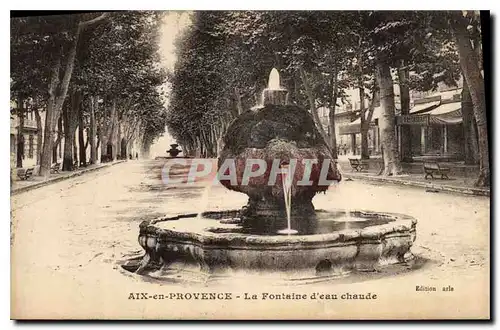 Cartes postales Aix en Provence Fontaine d'eau chaude