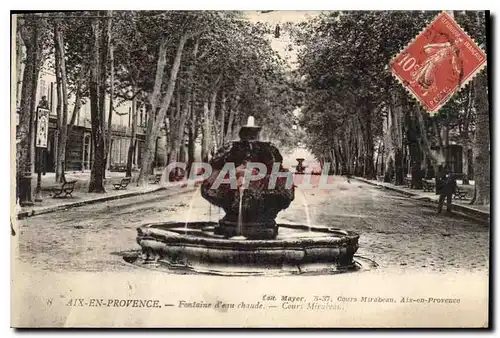 Cartes postales Aix en Provence Fontaine d'eau chaude Cours Mirabeau