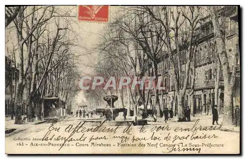 Cartes postales Aix en Provence Cours Mirabeau Fontaine des Neuf Canons La Sous Prefecture