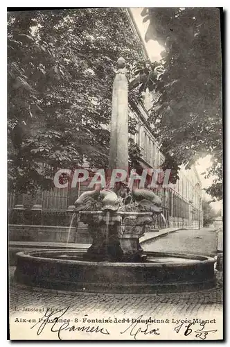 Ansichtskarte AK Aix en Provence 8 Fontaine des 4 Dauphins et Lycee Mianet