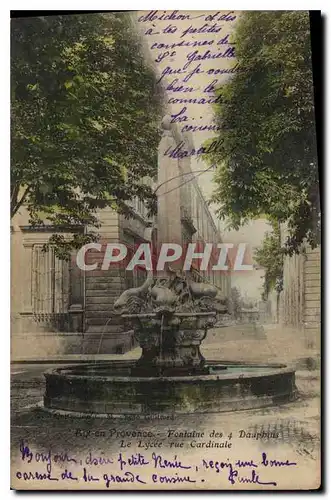 Cartes postales Aix en Provence Fontaine des 4 Dauphins Le Lycee rue Cardinale