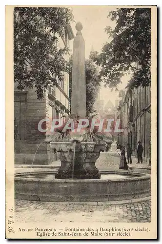 Cartes postales Aix en Provence La Fontaine des 4 Dauphins Eglise Saint Jean de Malte