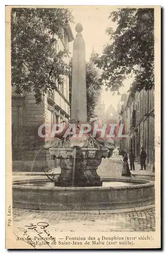 Cartes postales Aix en Provence La Fontaine des 4 Dauphins Eglise Saint Jean de Malte