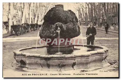 Cartes postales Aix en Provence Cours Mirabeau Fontaine Thermale