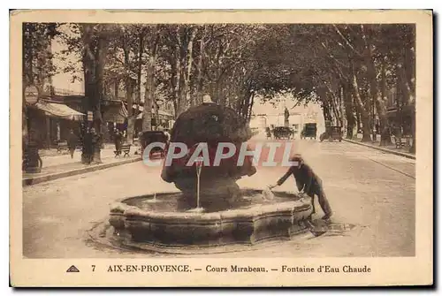 Cartes postales Aix en Provence Cours Mirabeau Fontaine d'eau chaude