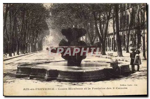 Cartes postales Aix en Provence Cours Mirabeau et la Fontaine des 9 Canons