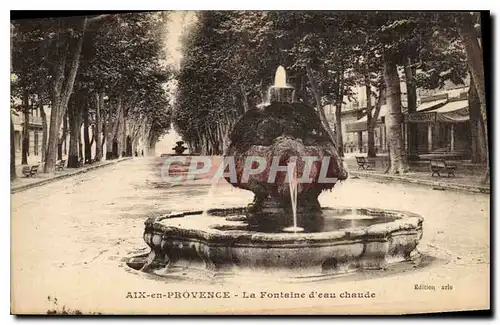 Cartes postales Aix en Provence La Fontaine d'eau chaude