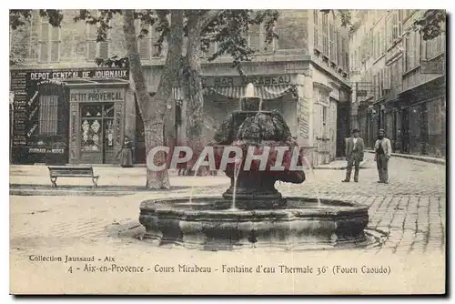 Cartes postales Aix en Provence Cours Mirabeau Fontaine d'eau Thermale 36 Fouen Caoudo