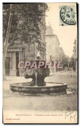 Cartes postales Aix en Provence Fontaine d'eau chaude