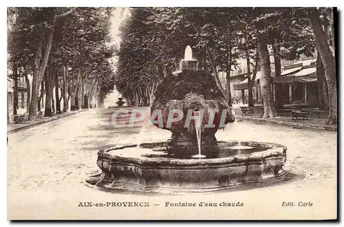 Cartes postales Aix en Provence Fontaine d'eau chaude