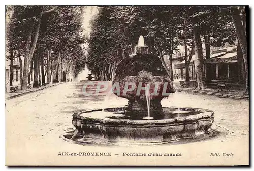 Cartes postales Aix en Provence Fontaine d'eau chaude