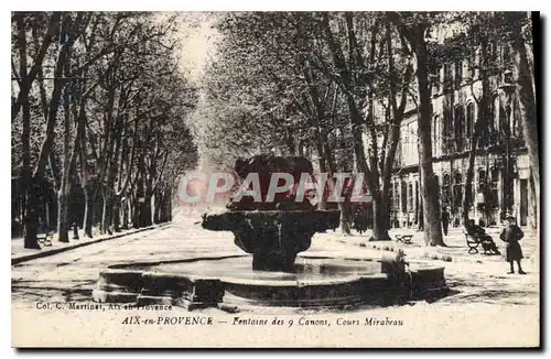 Cartes postales Aix en Provence Fontaine des 9 Canons Cours Mirabeau