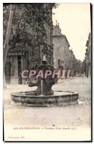 Cartes postales Aix en Provence Fontaine d'eau chaude