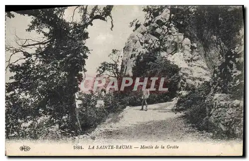 Cartes postales La Sainte Baume Montee de la Grotte