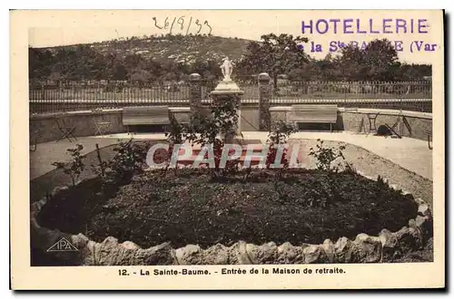 Cartes postales La Sainte Baume Entree de la Maison de retraite