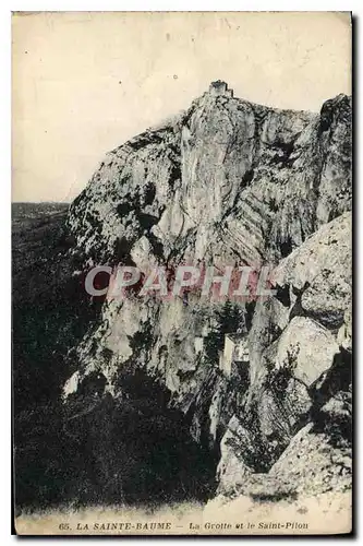 Cartes postales La Sainte Baume La Grotte et le Saint Pilon