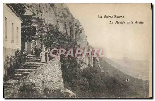 Cartes postales La Sainte Baume La Montee de la Grotte