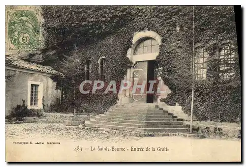 Cartes postales La Sainte Beaume Entree de la Grotte