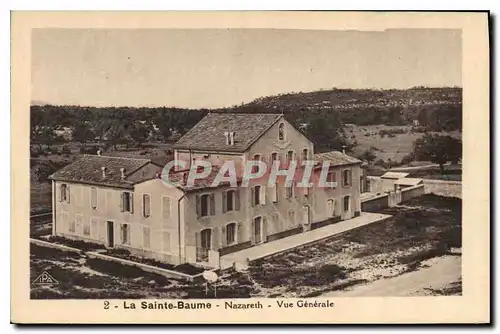 Ansichtskarte AK La Sainte Baume Nazareth Vue generale