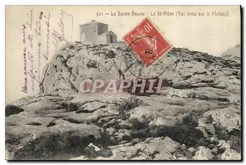 Cartes postales La Sainte Baume Le St Pilon Vue prise sur le Plateau