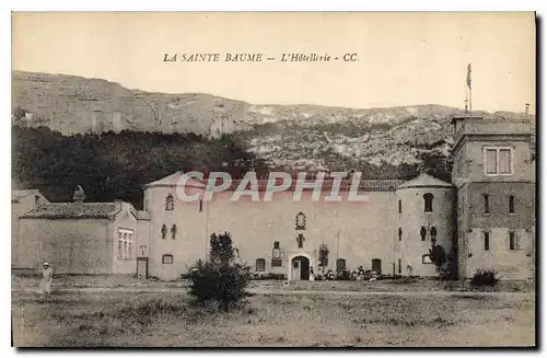 Ansichtskarte AK La Sainte Baume L'Hotellerie