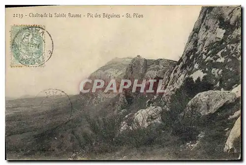 Ansichtskarte AK Chaine de la Sainte Baume Pic des Beguines St Pilon