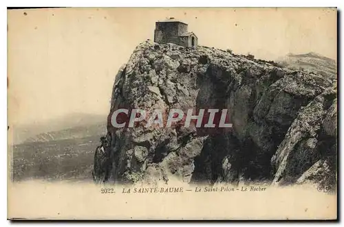 Cartes postales La Sainte Baume Le Saint Pilon Le Rocher