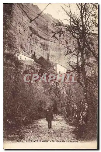 Cartes postales La Sainte Baume Montee de la Grotte