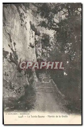 Cartes postales La Sainte Baume Montee de la Grotte