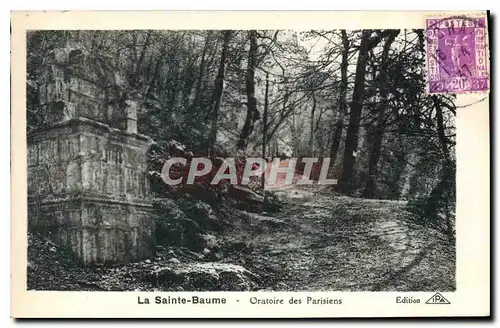 Cartes postales La Sainte Baume Oratoire des Parisiens