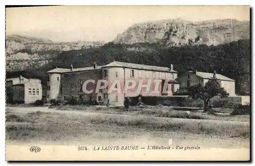 Ansichtskarte AK La Sainte Baume L'Hotellerie Vue generale