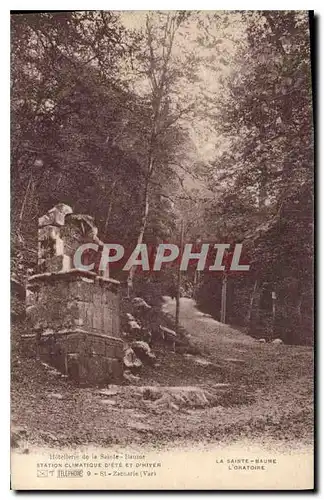 Cartes postales La Sainte Baume L'Oratoire