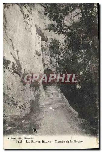 Cartes postales La Sainte Baume Montee de la Grotte