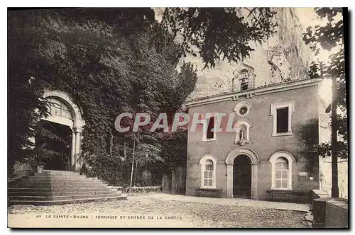 Cartes postales La Sainte Baume Terrasse et Entree de la Grotte